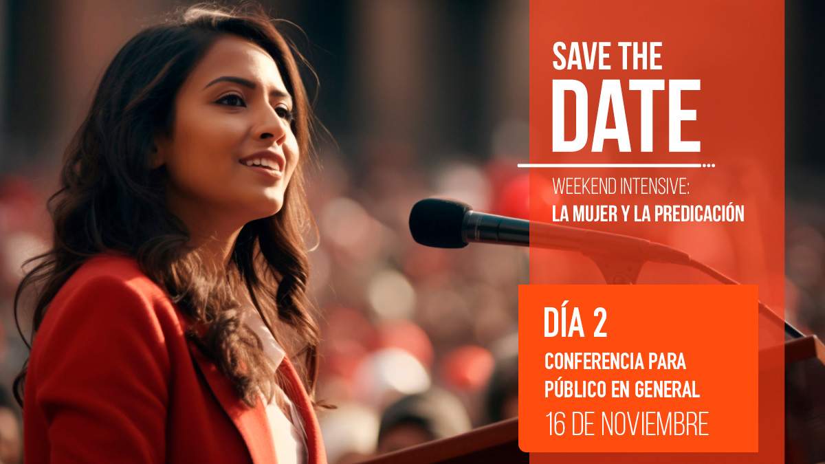 Intensive Weekend: Day 1. Women and preaching: their calling, ministry and impact.